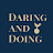 Daring and Doing