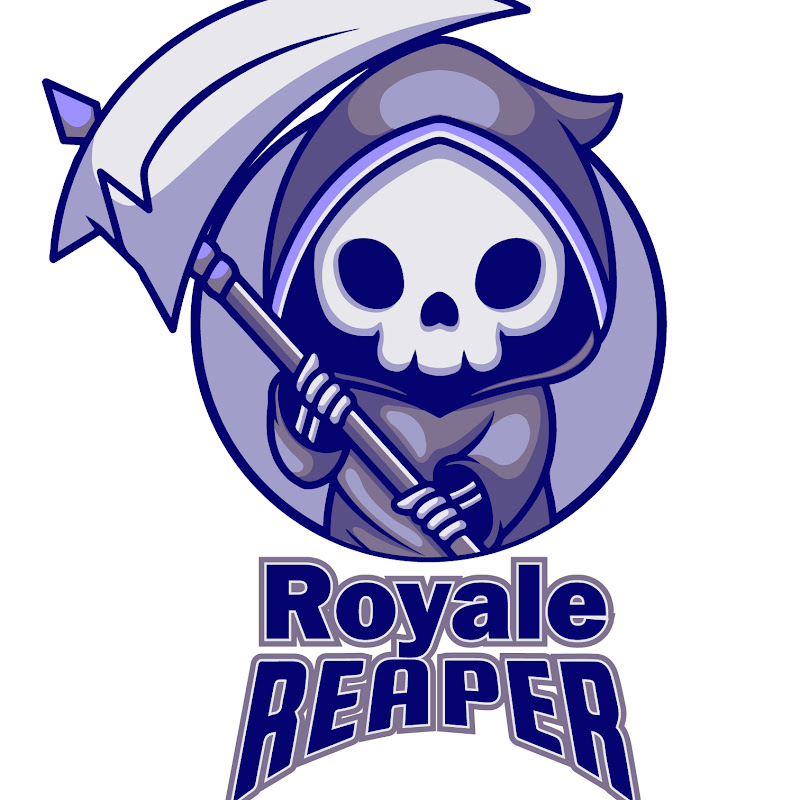 ROYALE REAPER