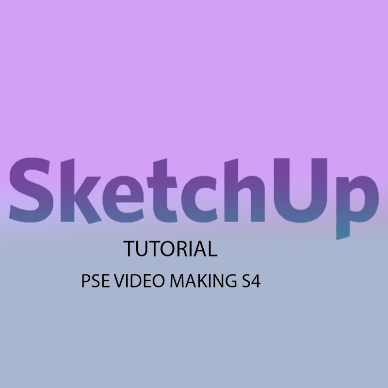 SKETCHUP TUTORIALS
