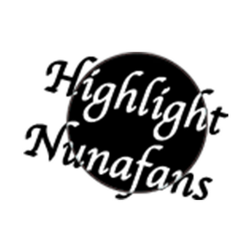 Highlight Nunafans