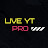 Live YT Pro