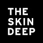The Skin Deep