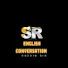8hSevXHIMRU-channel-avatar-SR English Conversation