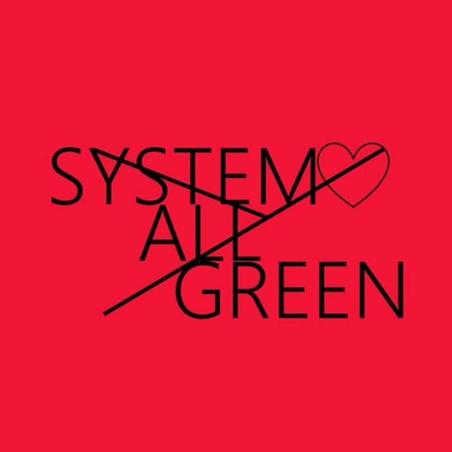 System All Green official - YouTube