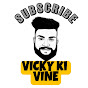 Vicky Ki Vines - @VICKYKIVINES - Youtube