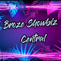 Broze Showbiz Central