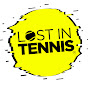 LOST IN TENNIS
