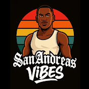 San Andreas Vibes