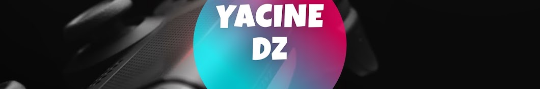 yacine dz رمز قناة اليوتيوب