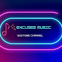 Excuses Music