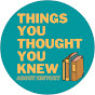 Things You Thought You Knew About History logo
