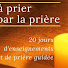 RhaHdGxAcjo-channel-avatar-Apprendre à prier