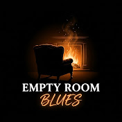 Empty Room Blues