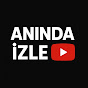 Anında İzle