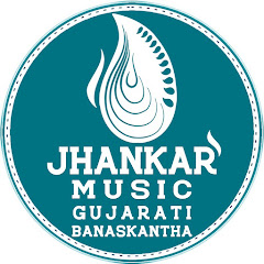 Jhankar Music Gujarati Banaskantha