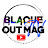 Blaque OUT Mag TV 