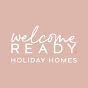 Welcome Ready Holiday Homes