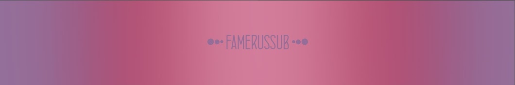 FAME RUSSUB YouTube channel avatar