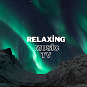 Relaxing Music TV