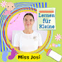 Miss Josi - Lernen für Kleine Avatar