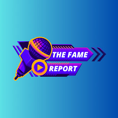 The Fame Report