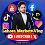 Lahore Markets Vlog