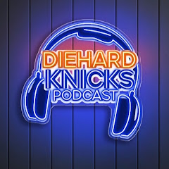 Diehardknicks Podcast