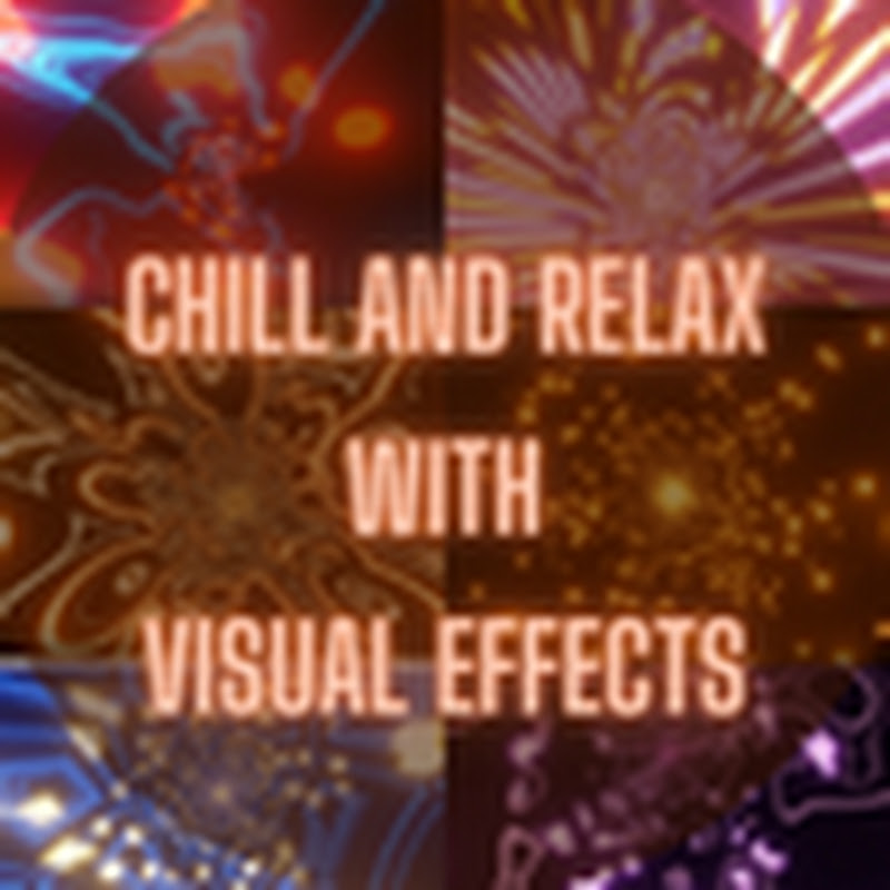 Chill & Relax with Visual Effects Logo