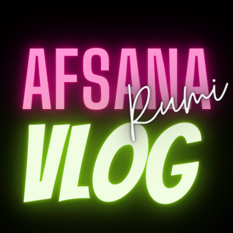 Afsana Rumi Vlog
