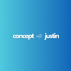 Concept with Justin