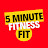 5 Minute Fitness Fit