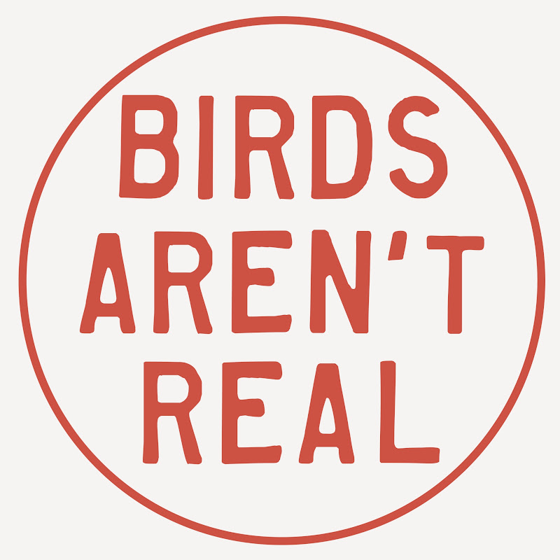 Birds Aren't Real