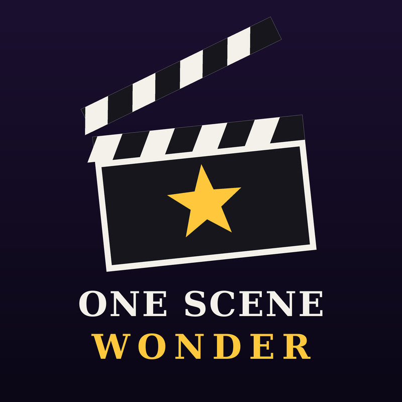 One Scene Wonder