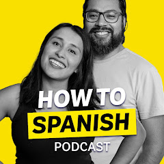 How to Spanish Podcast