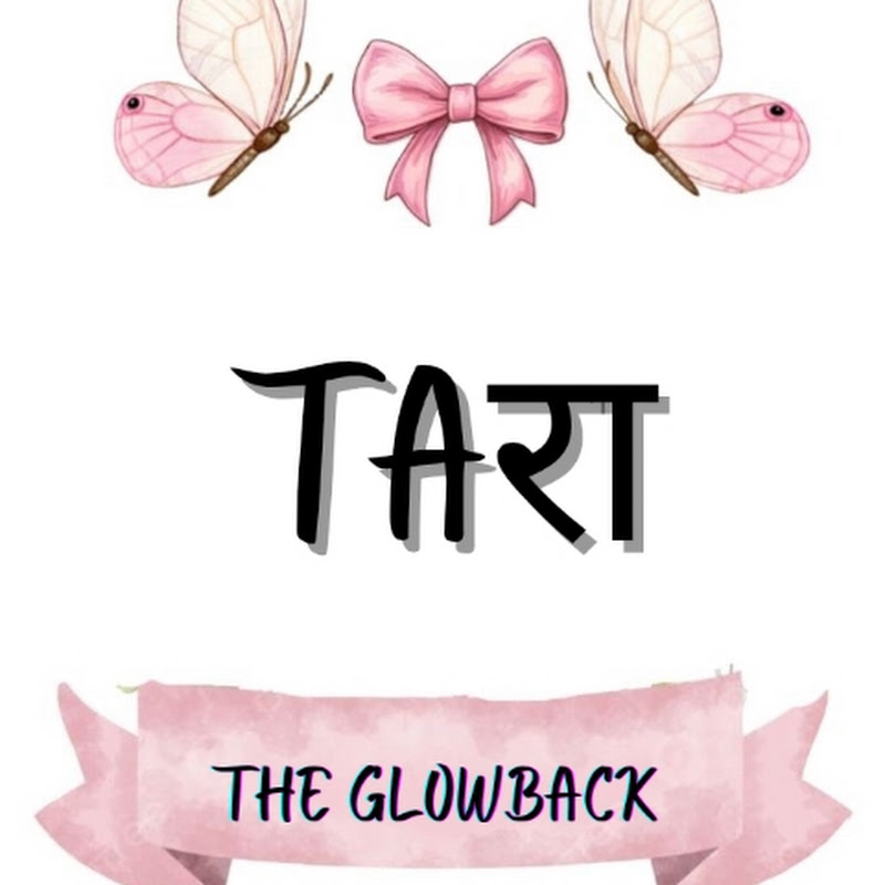 Tara - The Glowback 