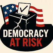 Democracy At Risk