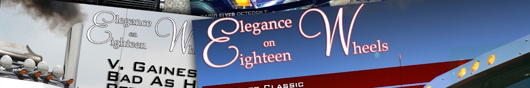 Elegance On Eighteen Wheels magazine YouTube channel avatar