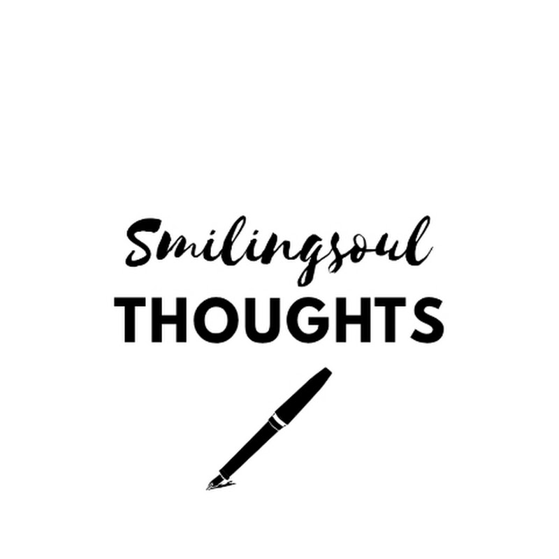 Smilingsoul Thoughts