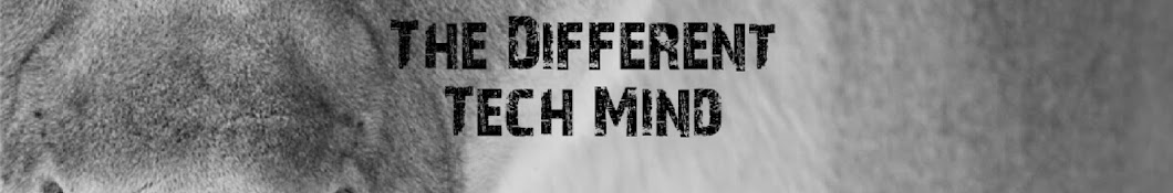 The Different Tech Mind Avatar de chaîne YouTube