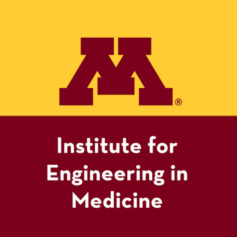 Institute for Engineering in Medicine - UMN