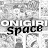 Onigiri Space