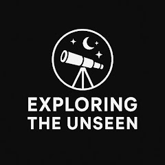 Exploring The Unseen