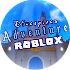 Disneyland Adventure ROBLOX