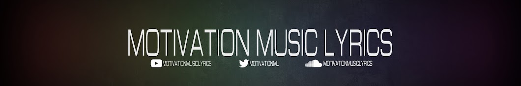 Motivation Music Lyrics YouTube channel avatar