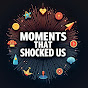 Moments That Shocked Us logo