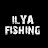 ILYA FISHING