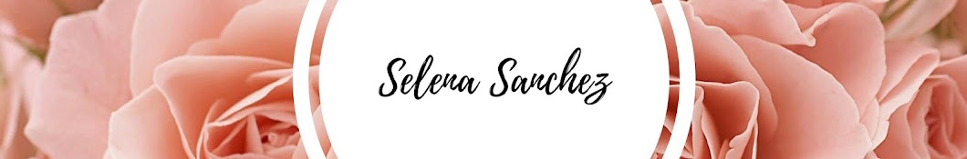 Selena Sanchez YouTube channel avatar