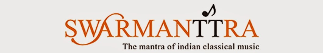 Swarmanttra (The Manttra Of Indian Classical Music) Avatar del canal de YouTube