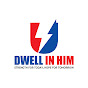 DWELL IN HIM Channel logo