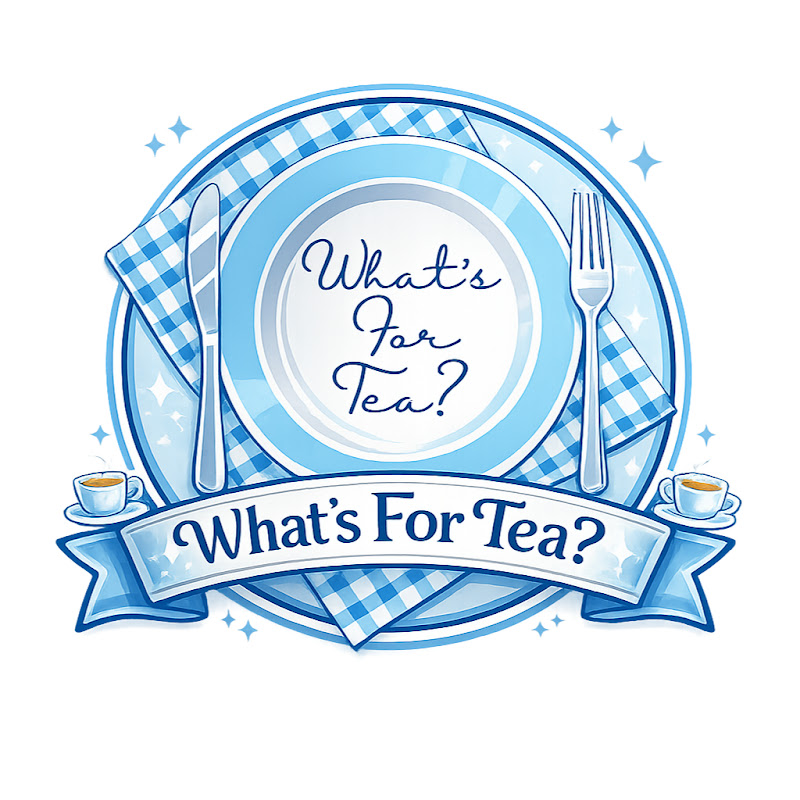 What's For Tea?